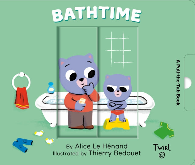 Bathtime A PullTheTab Book 5 Pull and Play