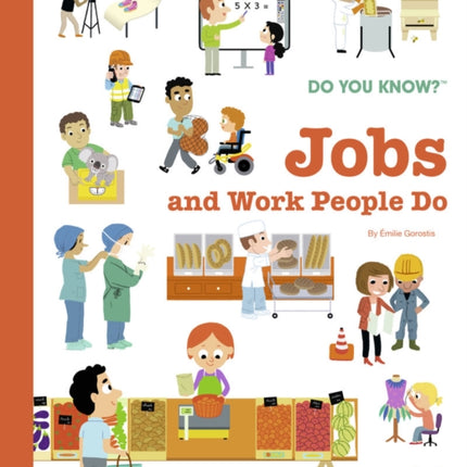 Do You Know?: Jobs and Work People Do