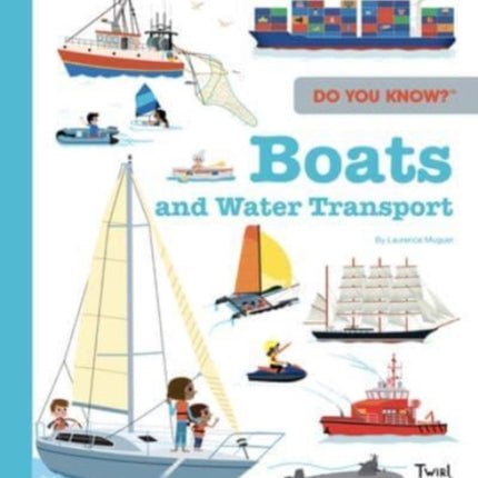 Do You Know?: Boats