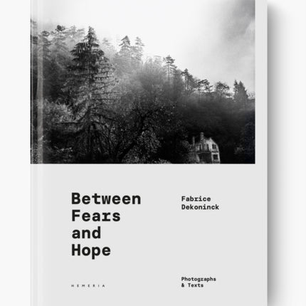 BETWEEN FEARS AND HOPE
