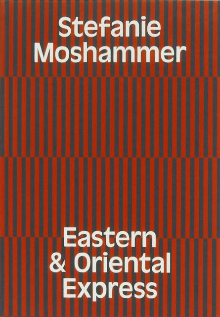 EASTERN  ORIENTAL EXPRESS