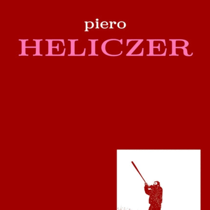 Piero Heliczer - Poems & Documents