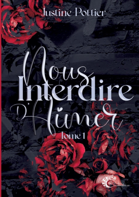 Nous interdire d'aimer: tome 1