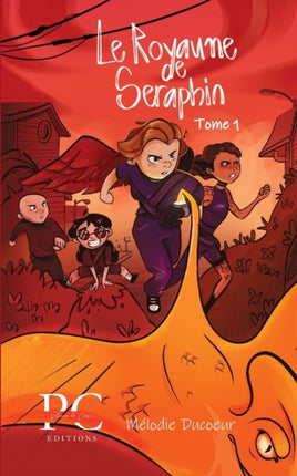 Le royaume de Séraphin - tome 1