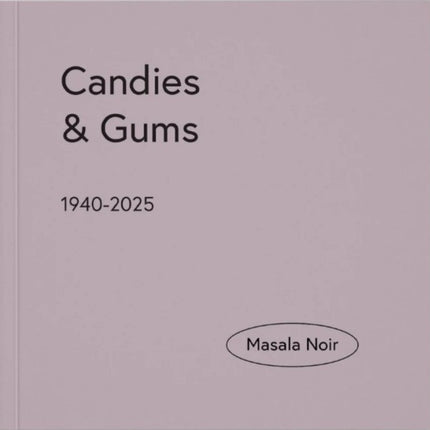 Candies  Gums