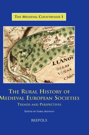 Tmc 01 the Rural History of Medieval European Societies, Alfonso: Trends and Perspectives