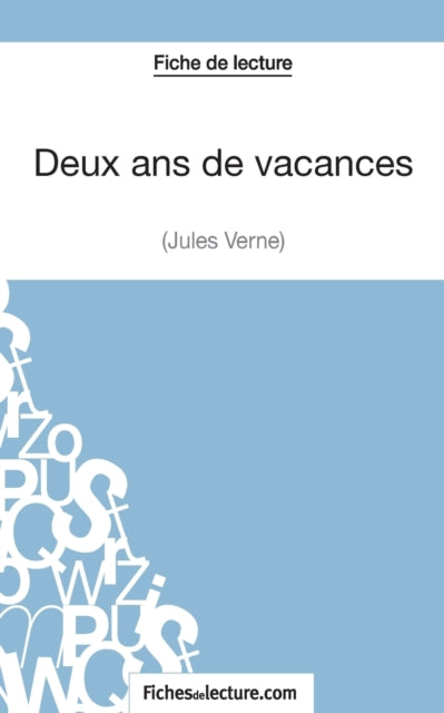 Deux ans de vacances de Jules Verne (Fiche de lecture): Analyse complète de l'oeuvre