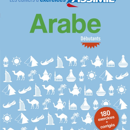 Arabe, cahier d'exercices pour débutants