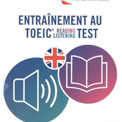 Coffret Entrainement Au Toeic Listening + Reading