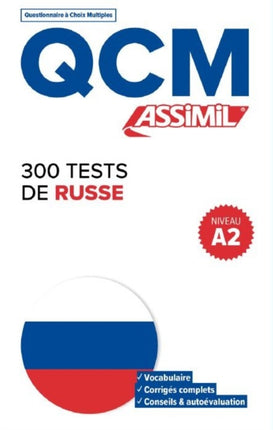 QCM 300 TESTS RUSSE A2