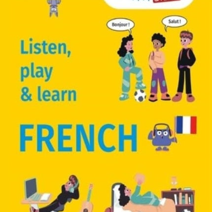 Listen, Play & Learn French