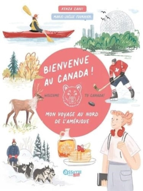 Bienvenue Au Canada !