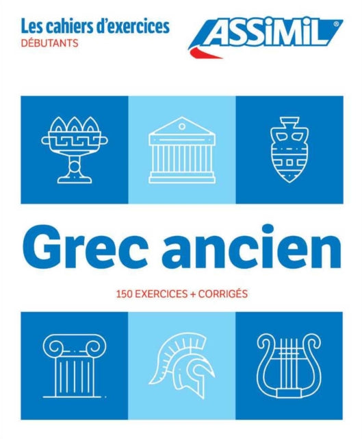 Cahier Exercices Grec Ancien Niveau DÃbutants