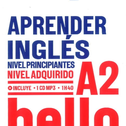 APRENDER INGLS niveau A2 Apprendre langlais pour hispanophones