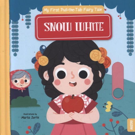 Snow White: My First Pull the Tab Fairy Tales