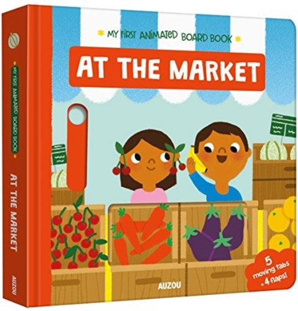 At The Market: My First Animated Board Book