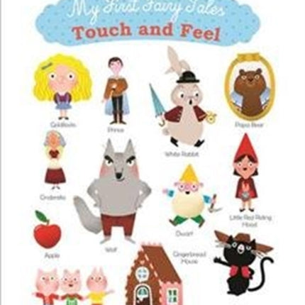 My First Fairy Tales - Touch and Feel