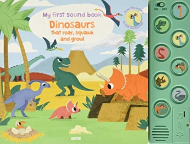 DINOSAURS THAT ROAR SQUAWK  GROWL