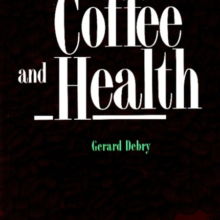 Coffee & Health