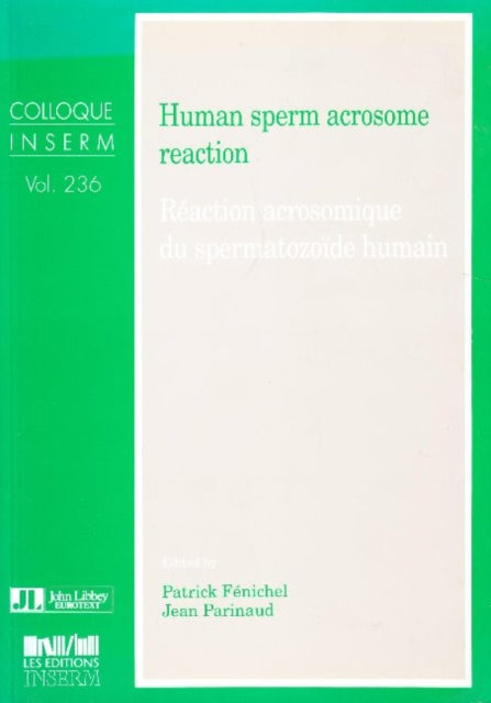 Human Sperm Acrosome Reaction