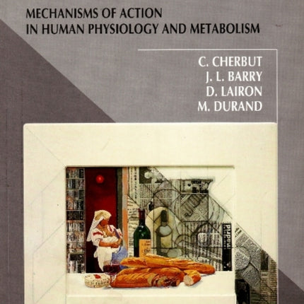 Dietary Fibre: Mechanisms of Action in Human Physiology & Metabolism