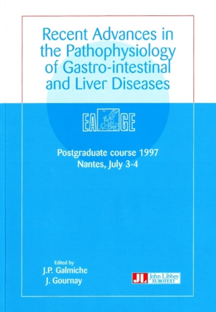 Recent Advances in Pathophysiology of Gastro-Intestinal & Liver Diseases