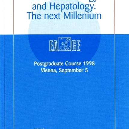 Gastroenterology & Hepatology: The Next Millennium