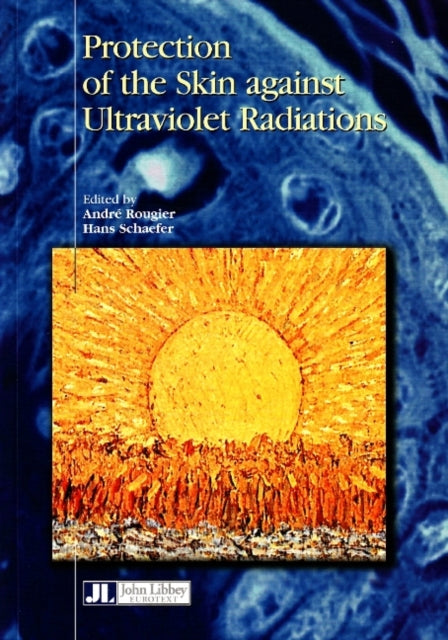 Protection of the Skin Against Ultraviolet Radiations