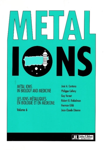 Metal Ions in Biology & Medicine: Volume 6