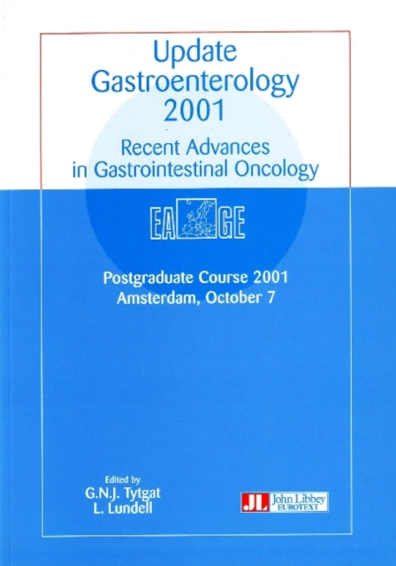 Update Gastroenterology 2001: Recent Advances in Gastrointestinal Oncology