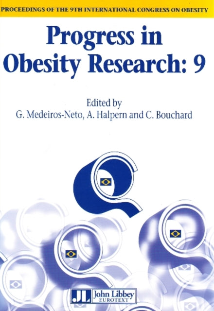 Progress in Obesity Research: 9: Proceedings of the 9th International Congress on Obesity