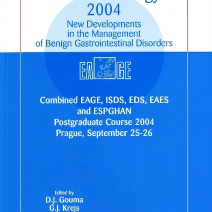 Update Gastroenterology 2004: New Developments in the Management of Benign Gastrointestinal Disorders