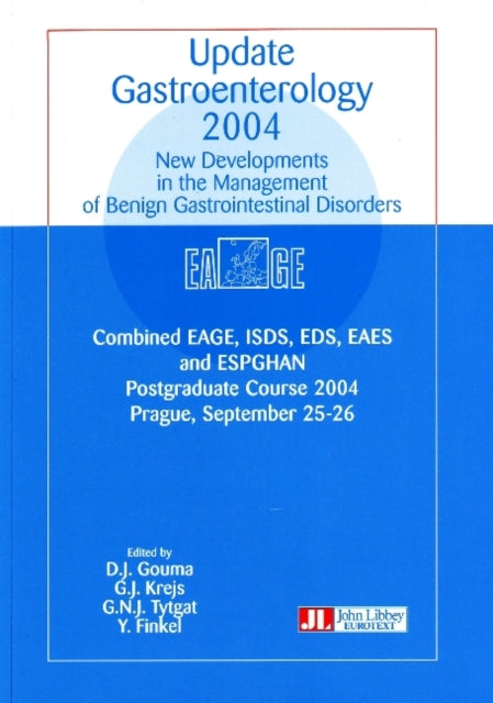 Update Gastroenterology 2004: New Developments in the Management of Benign Gastrointestinal Disorders