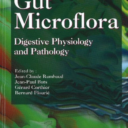 Gut Microflora: Digestive Physiology & Pathology