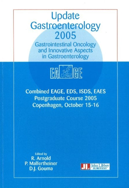 Update Gastroenterology 2005: Gastrointestinal Oncology & Innovative Aspects in Gastroenterology