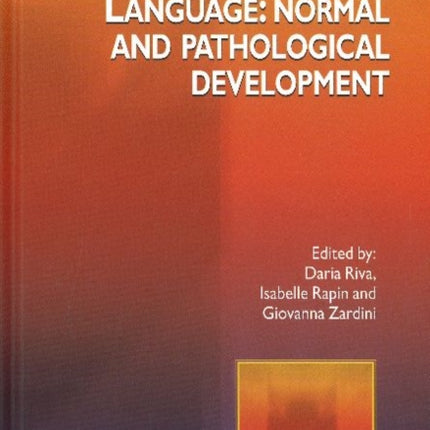 Language: Normal & Pathological Development