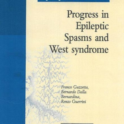 Progress in Epileptic Spasms & West Syndrome