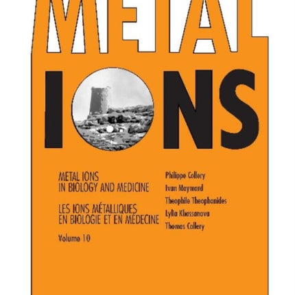 Metal Ions in Biology & Medicine: Volume 10