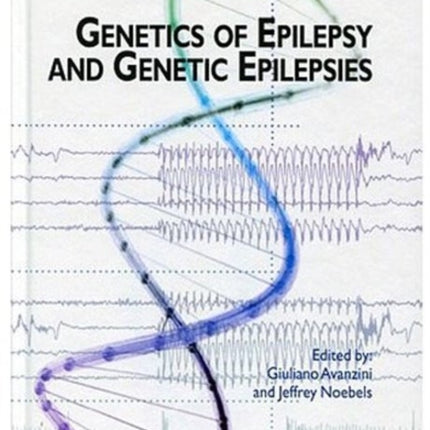 Genetics of Epilepsy & Genetic Epilepsies