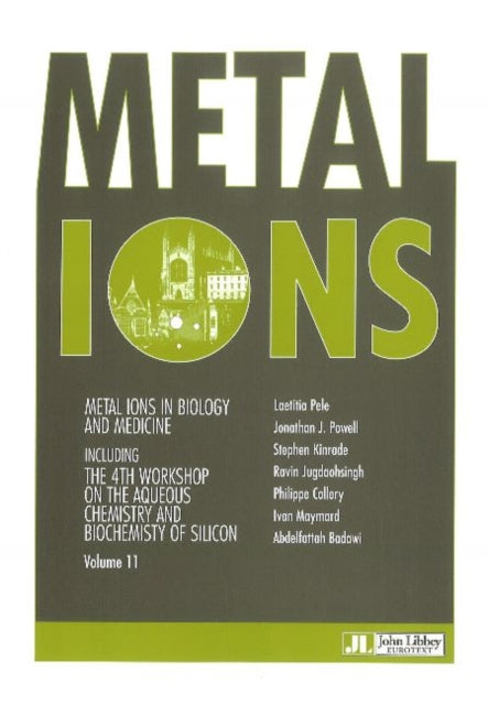 Metal Ions in Biology & Medicine: Volume 11 -- Including the 4th Workshop on the Aqueous Chemistry & Biochemitry of Silicon