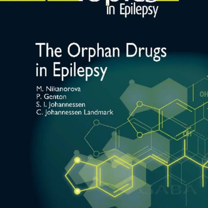 Orphan Drugs in Epilepsy