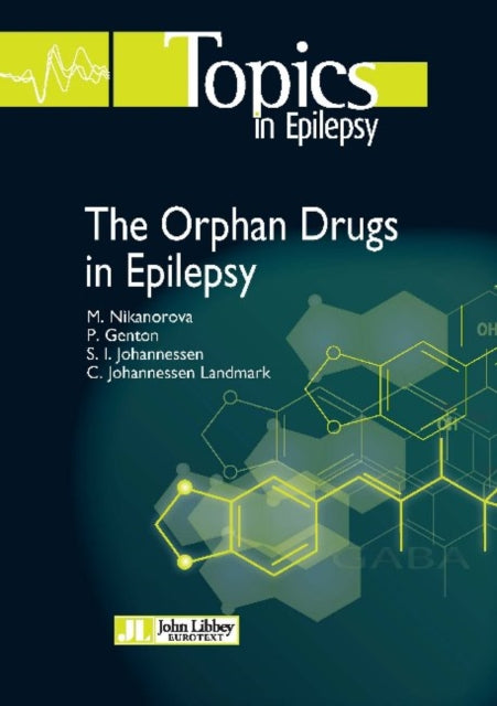 Orphan Drugs in Epilepsy