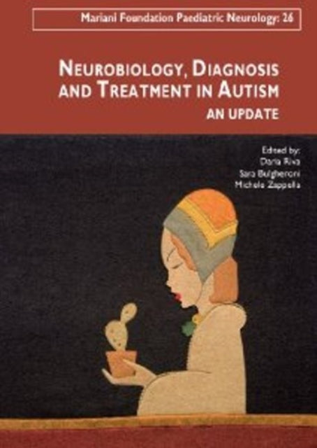 Neurobiology, Diagnosis & Treatment in Autism: An Update