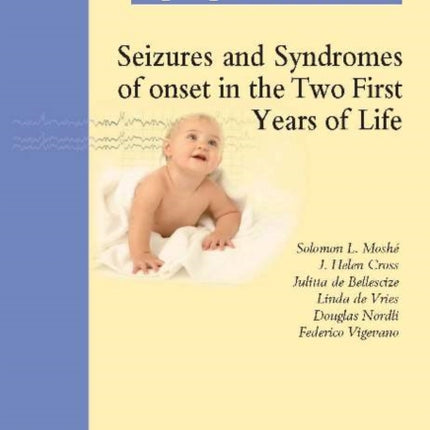 Seizures & Syndromes of Onset in the Two First Years of Life