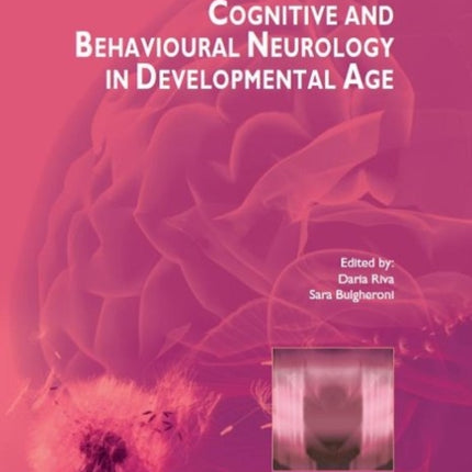 Cognitive & Behavioural Neurology in Developemental Age