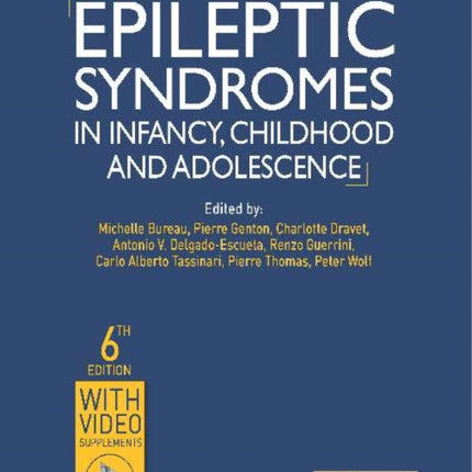 Epileptic Syndromes in Infancy, Childhood and Adolescence-