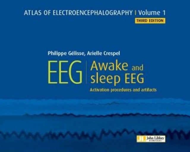 Atlas of Electroencephalography -- Volume 1: Awake and sleep EEG