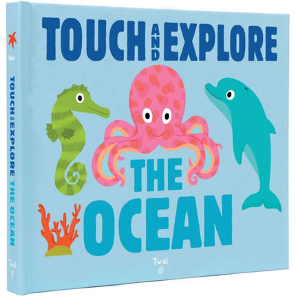 Touch and Explore: The Ocean