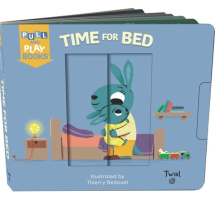 Time for Bed: A Pull-the-Tab Book