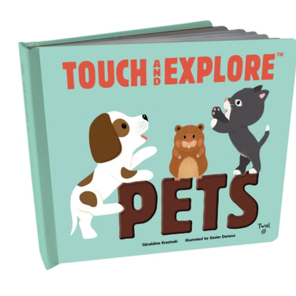 Touch and Explore: Pets